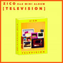 ZICO - Television [2nd Mini Album]