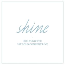 キム・ソンギュ(INFINITE) - Shine [1st SOLO CONCERT LIVE] (2CD)