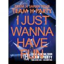 TEAM H - TEAM H PARTY LIVE[DVD]