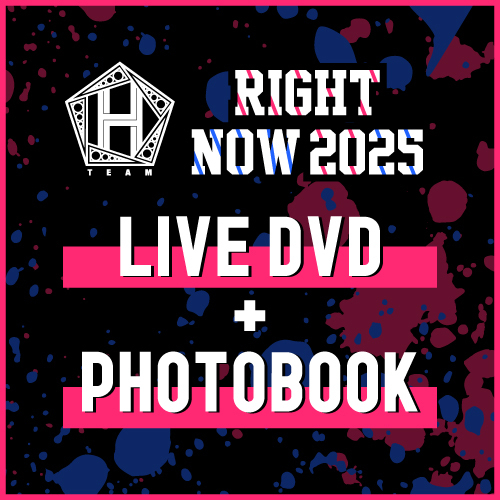TEAM H - [RIGHT NOW 2025] DVD&PHOTOBOOK