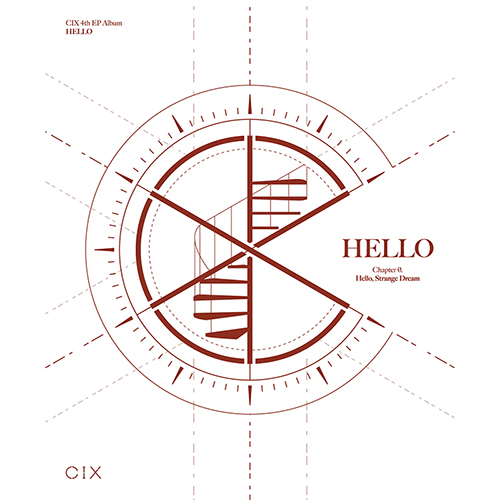 CIX - HELLO (Chapter Ø. Hello, Strange Dream)[4th EP/Hello Ver.]
