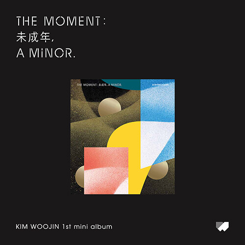 キム・ウジン - The moment : 未成年, a minor. [1st Mini Album/B Ver.]