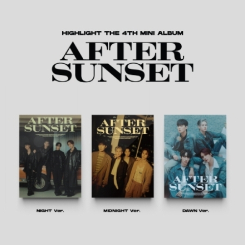 Highlight - AFTER SUNSET [4th Mini Album/3種のうち1種ランダム発送]